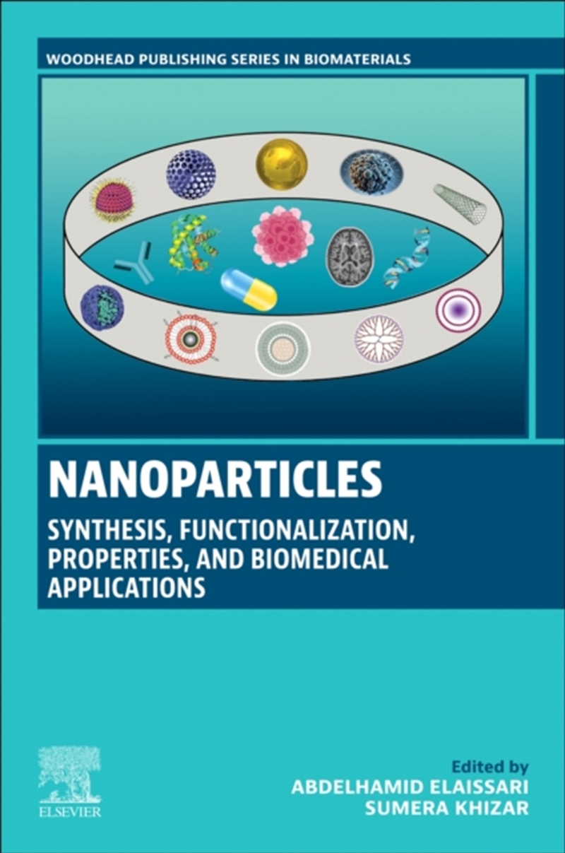 Nanoparticles: Synthesis, Functionalization, Properties, And Biomedical Applications/Product Detail/Science