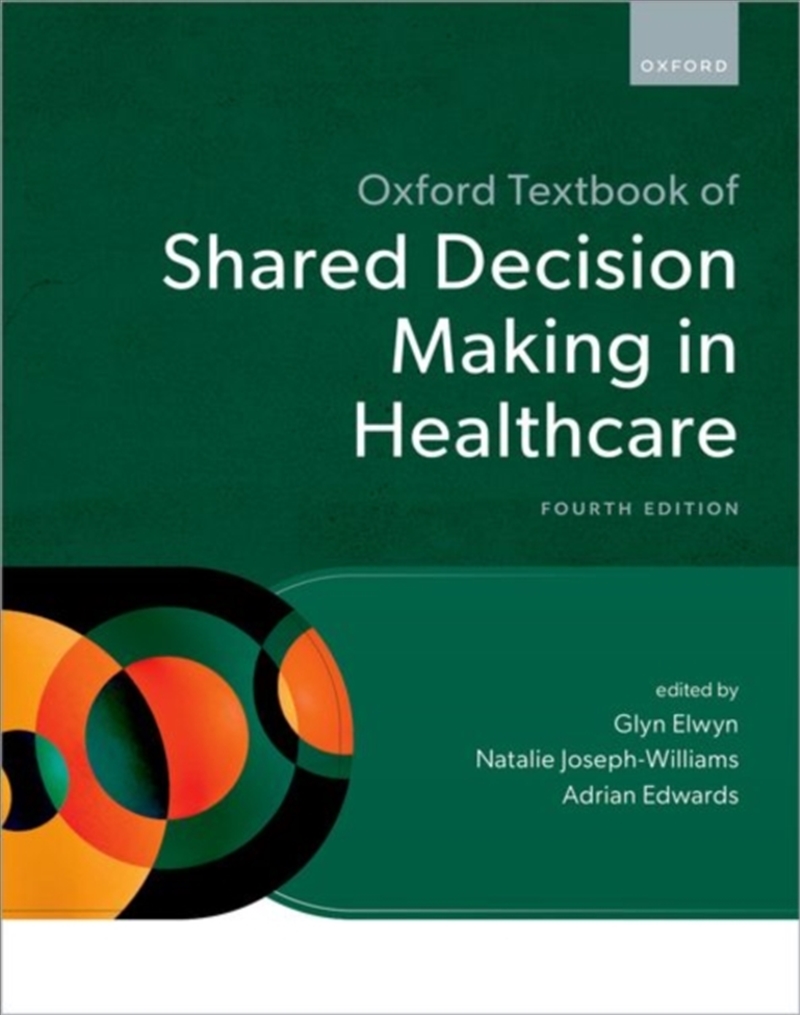 Oxford Textbook Of Shared Decision Making In Healthcare/Product Detail/Family & Health