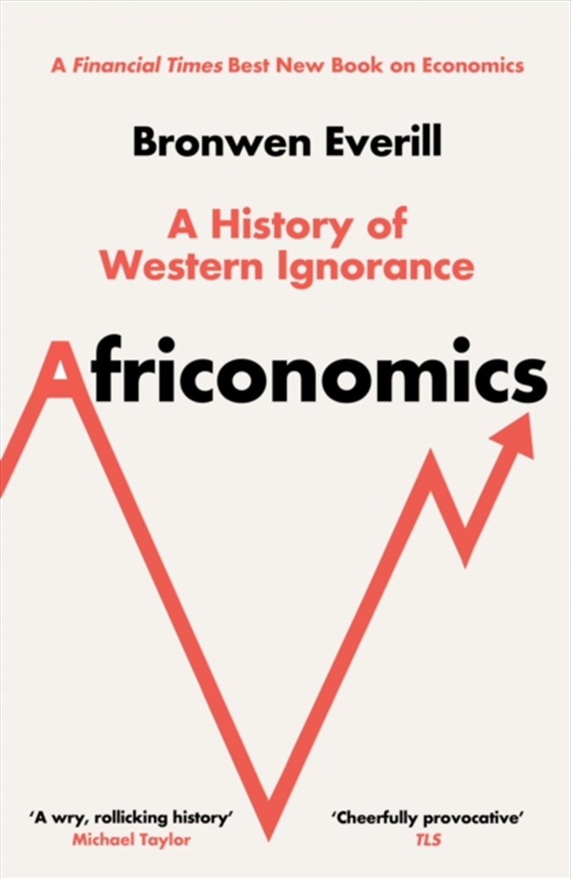 Africonomics : A History Of Western Ignorance/Product Detail/Accounting & Finance