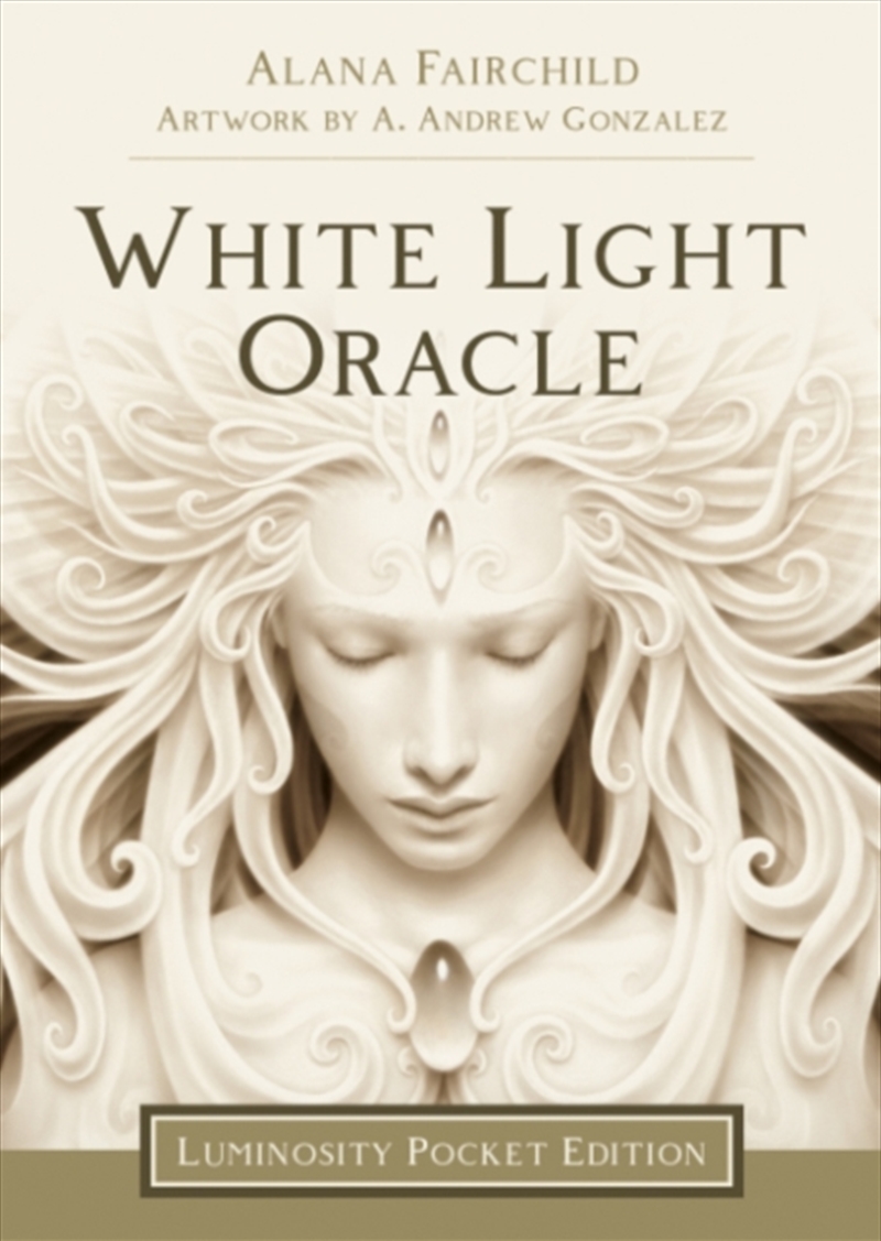 White Light Oracle - Luminosity Pocket Edition/Product Detail/Tarot & Astrology