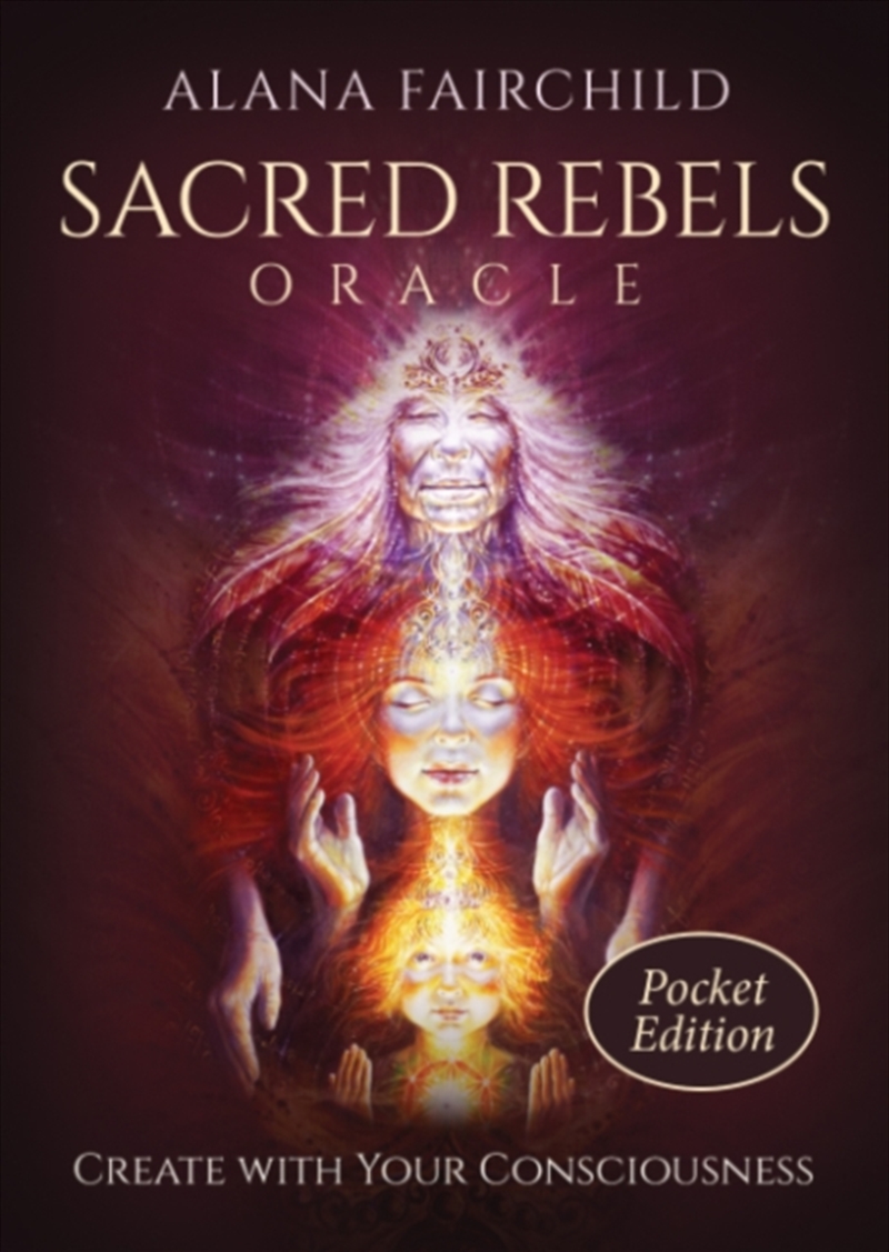 Sacred Rebels Oracle - Pocket Edition : Create With Your Consciousness/Product Detail/Tarot & Astrology