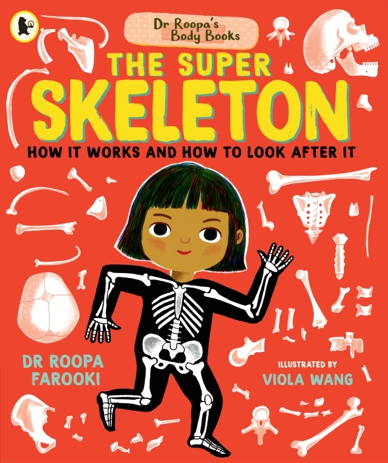 Dr Roopa'S Body Books: The Super Skeleton/Product Detail/Childrens