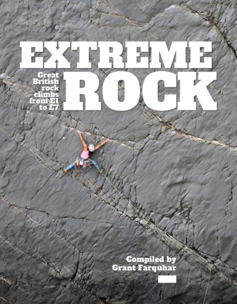 Extreme Rock : Great British Rock Climbs From E1 To E7/Product Detail/Sport & Recreation