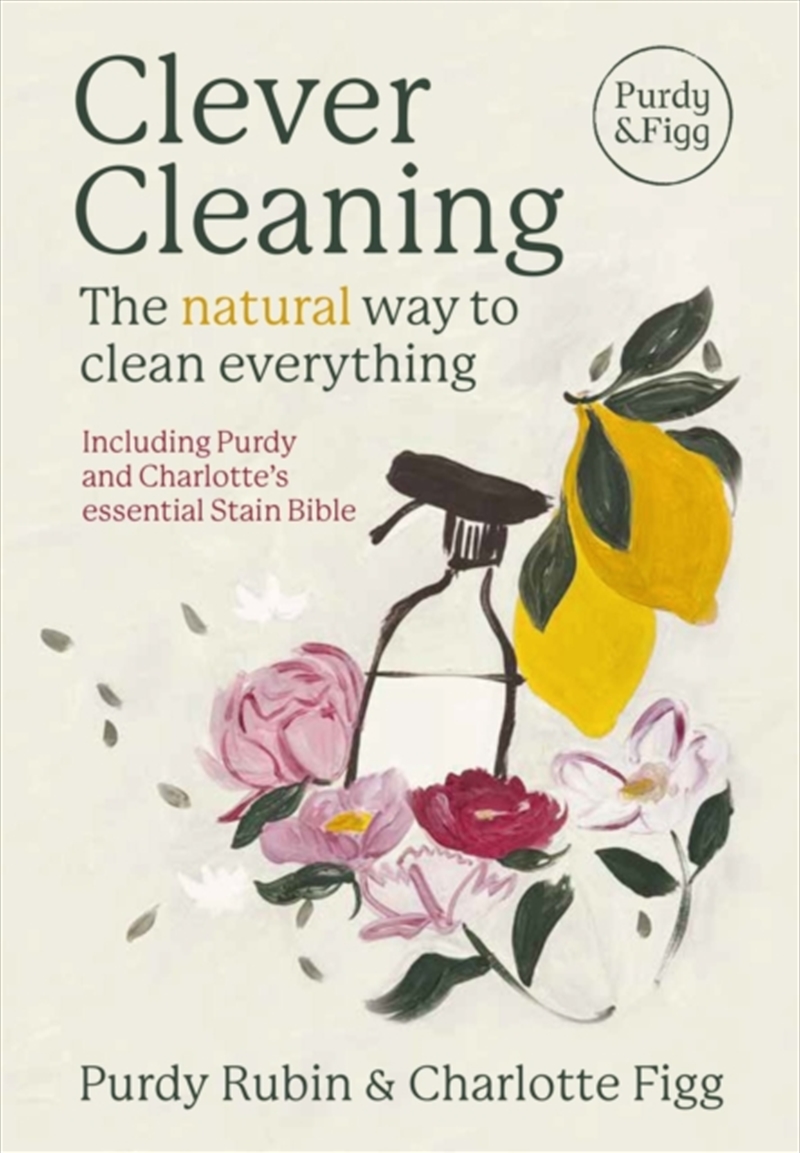 Clever Cleaning : The Natural Way To Clean Everything/Product Detail/Family & Health