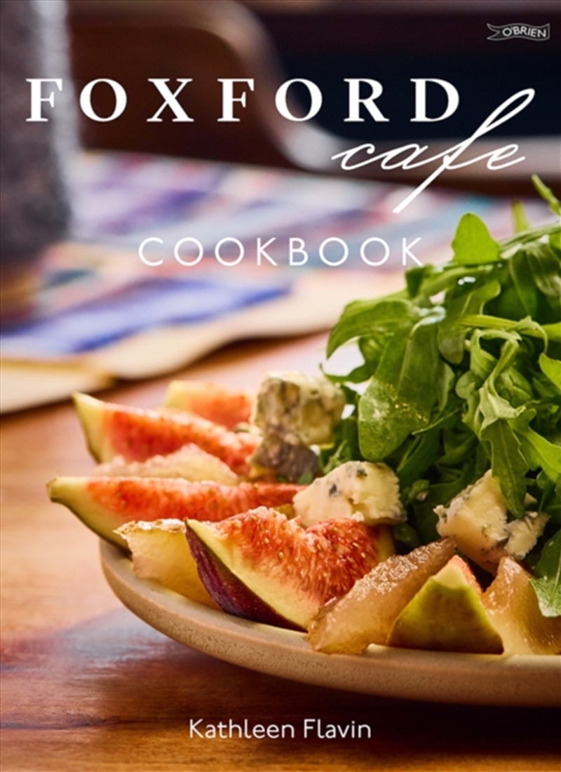 Foxford Cafe Cookbook/Product Detail/Recipes, Food & Drink