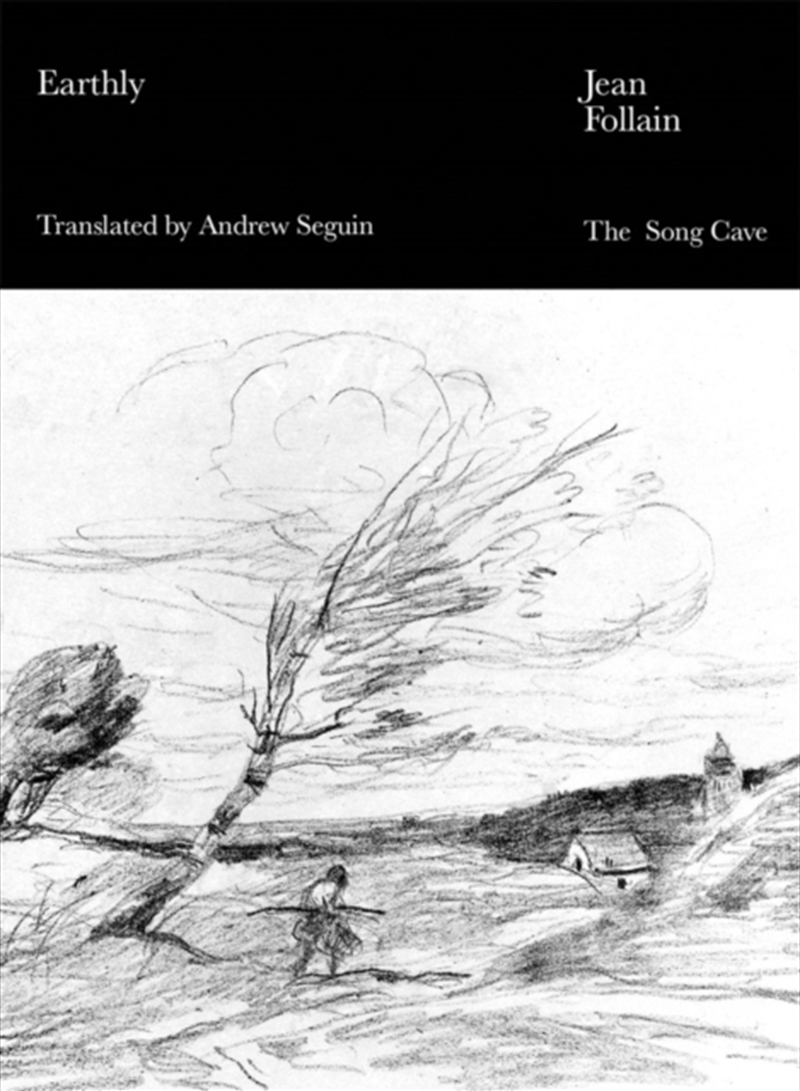 Earthly : Selected Poems Of Jean Follain/Product Detail/Poetry