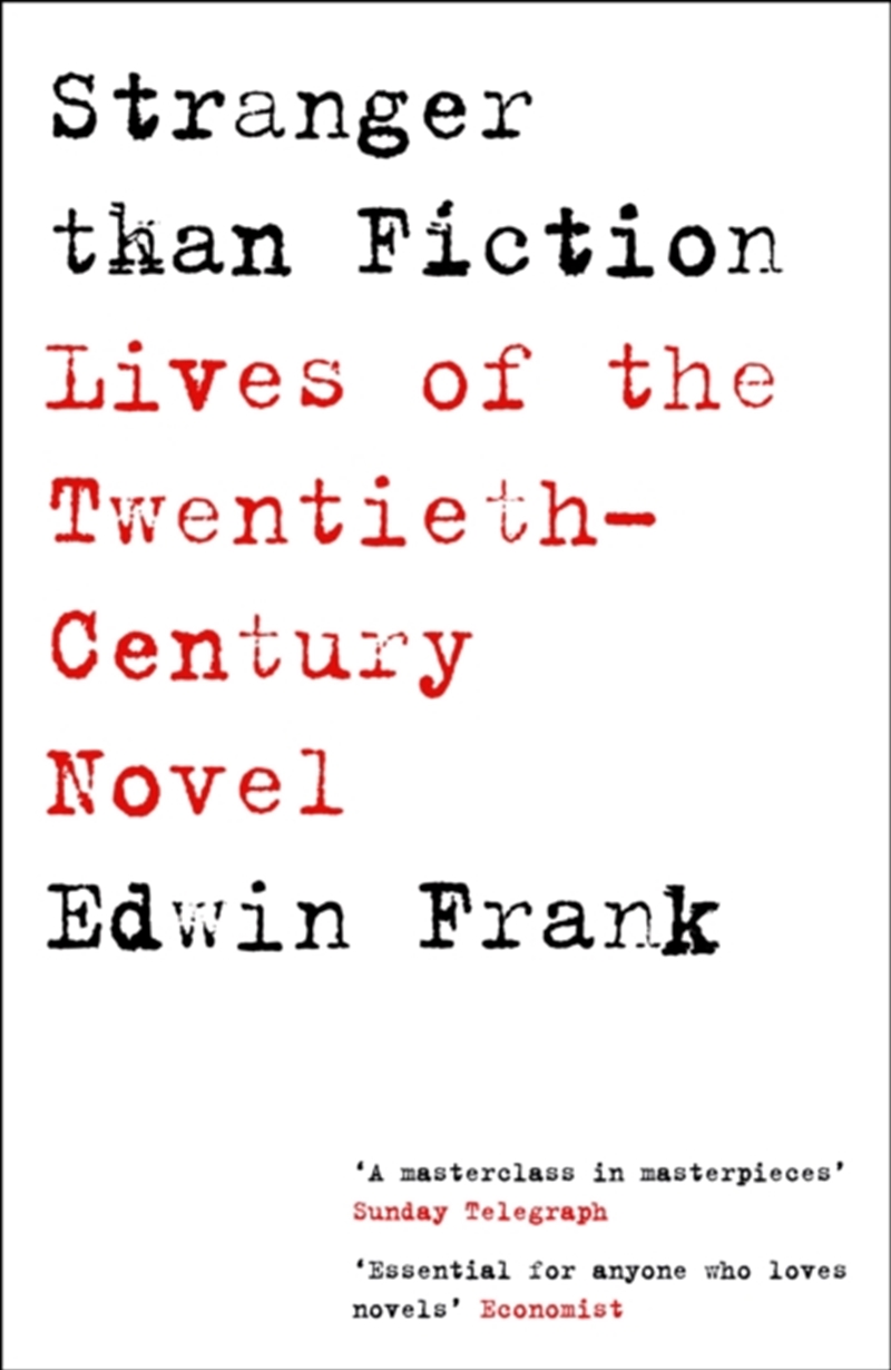 Stranger Than Fiction : Lives Of The Twentieth-Century Novel/Product Detail/Literature & Poetry