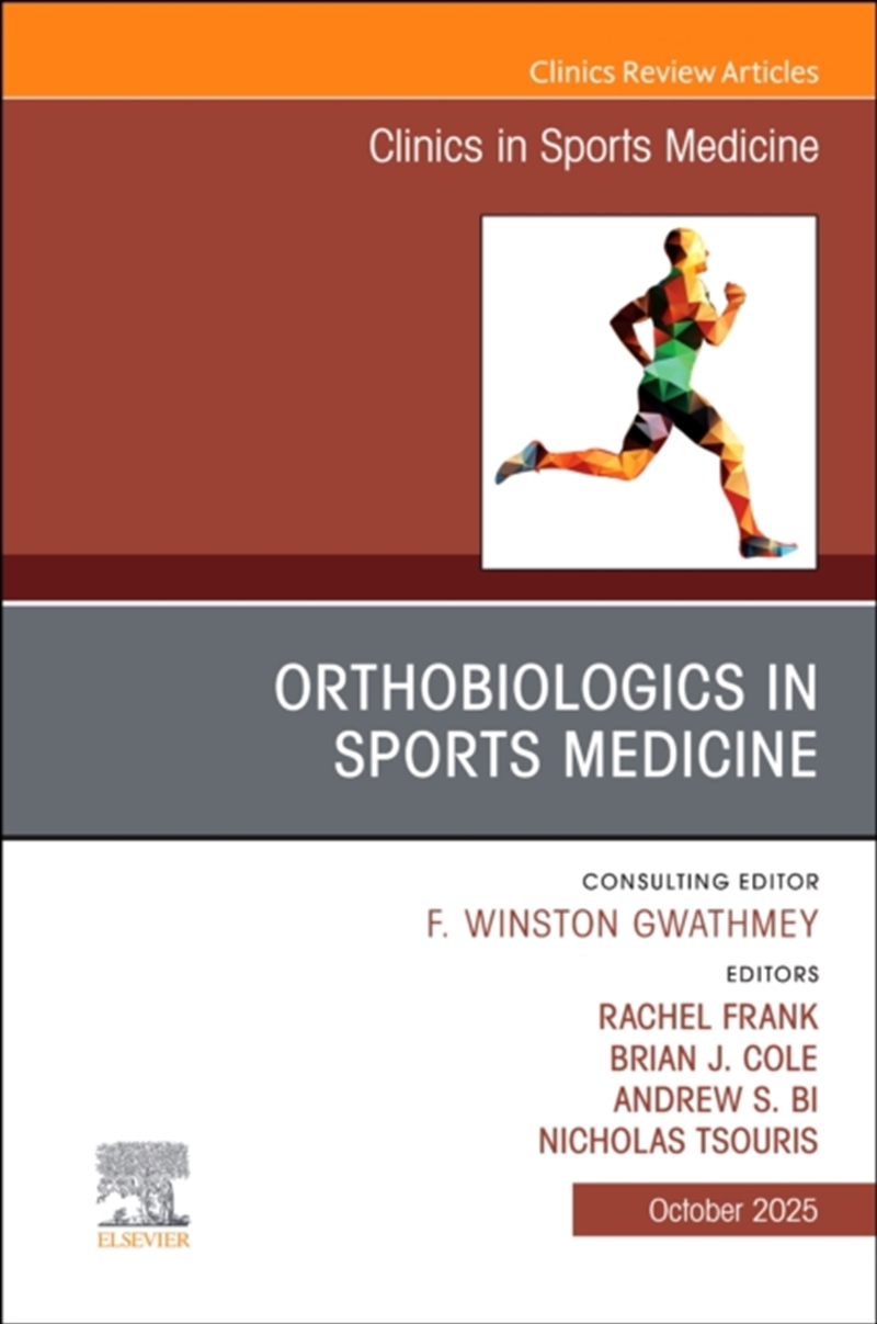 Orthobiologics In Sports Medicine, An Issue Of Clinics In Sports Medicine : Volume 44-4/Product Detail/Family & Health
