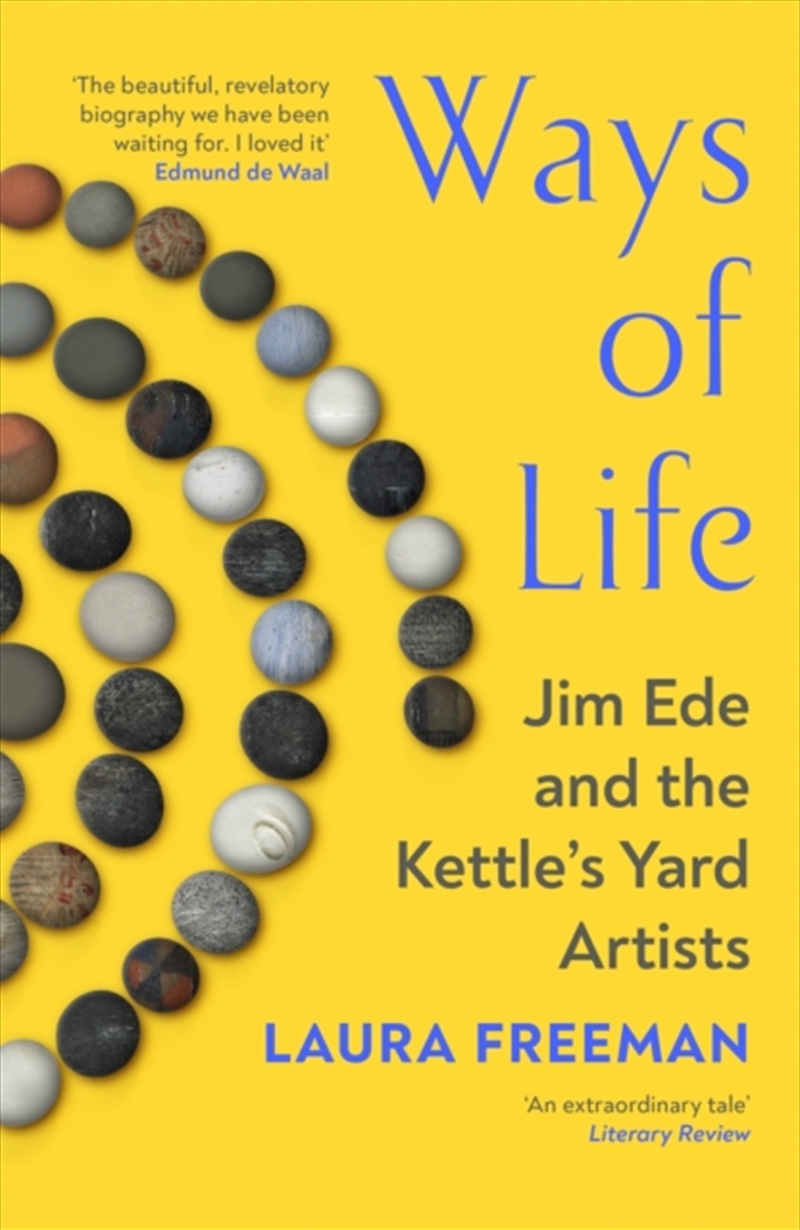 Ways Of Life : Jim Ede And The Kettle's Yard Artists/Product Detail/Art