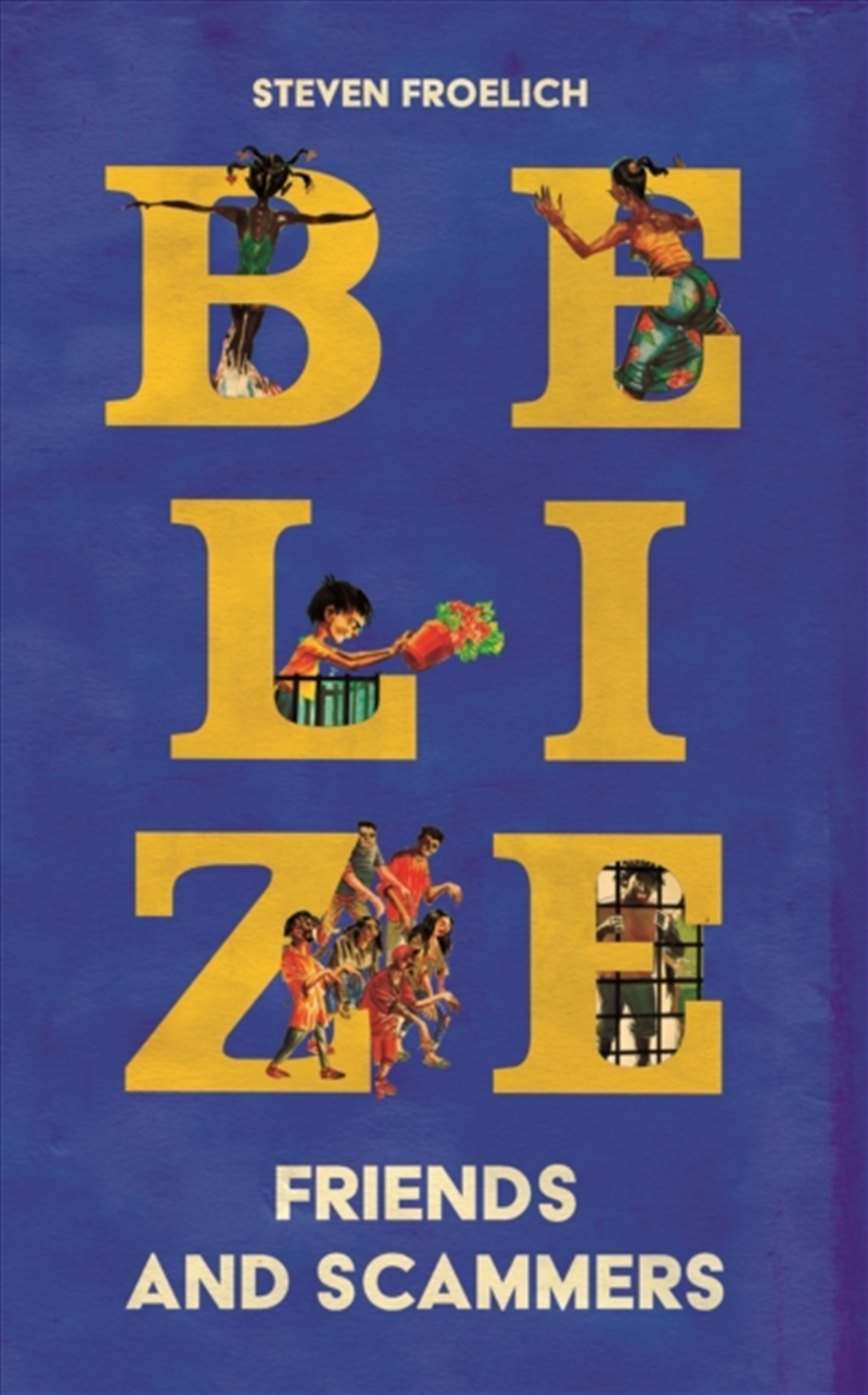 Belize : Friends And Scammers/Product Detail/Graphic Novels