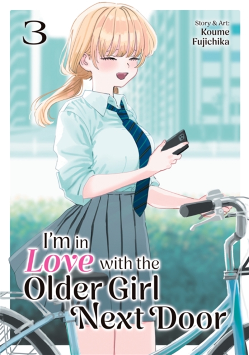 I'm In Love With The Older Girl Next Door Vol. 3/Product Detail/Graphic Novels