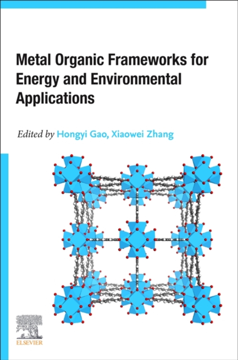 Metal Organic Frameworks For Energy And Environmental Applications/Product Detail/Science
