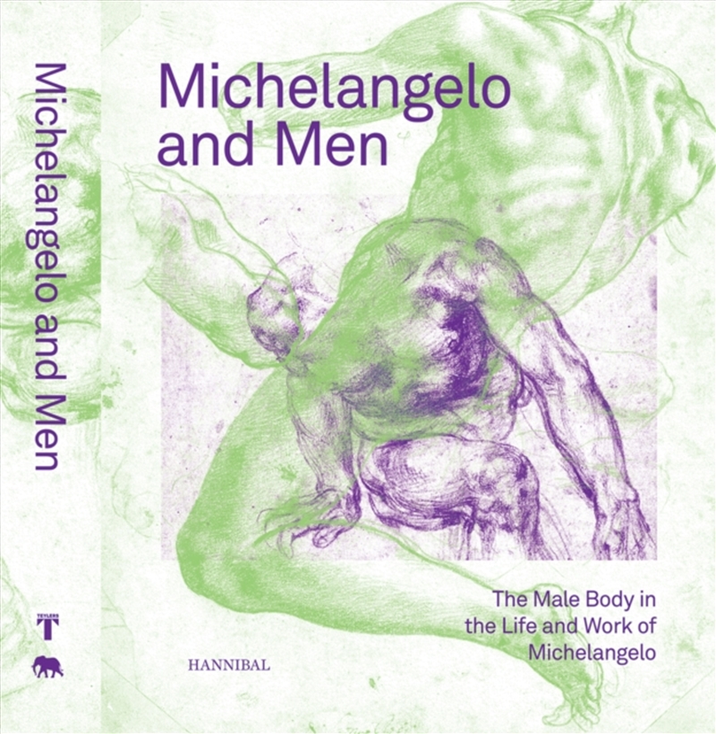 Michelangelo And Men : The Male Body In The Life And Work Of Michelangelo/Product Detail/Art