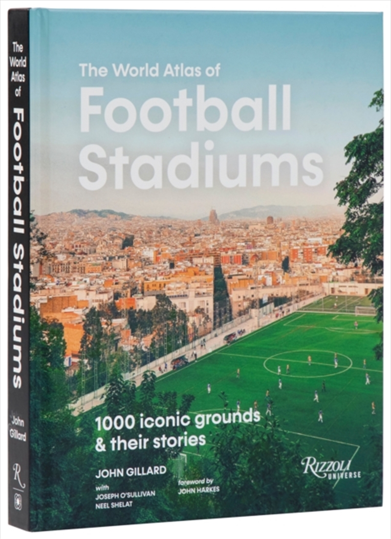World Atlas Football Stadiums : 1000 Iconic Grounds & Their Stories/Product Detail/Sport & Recreation