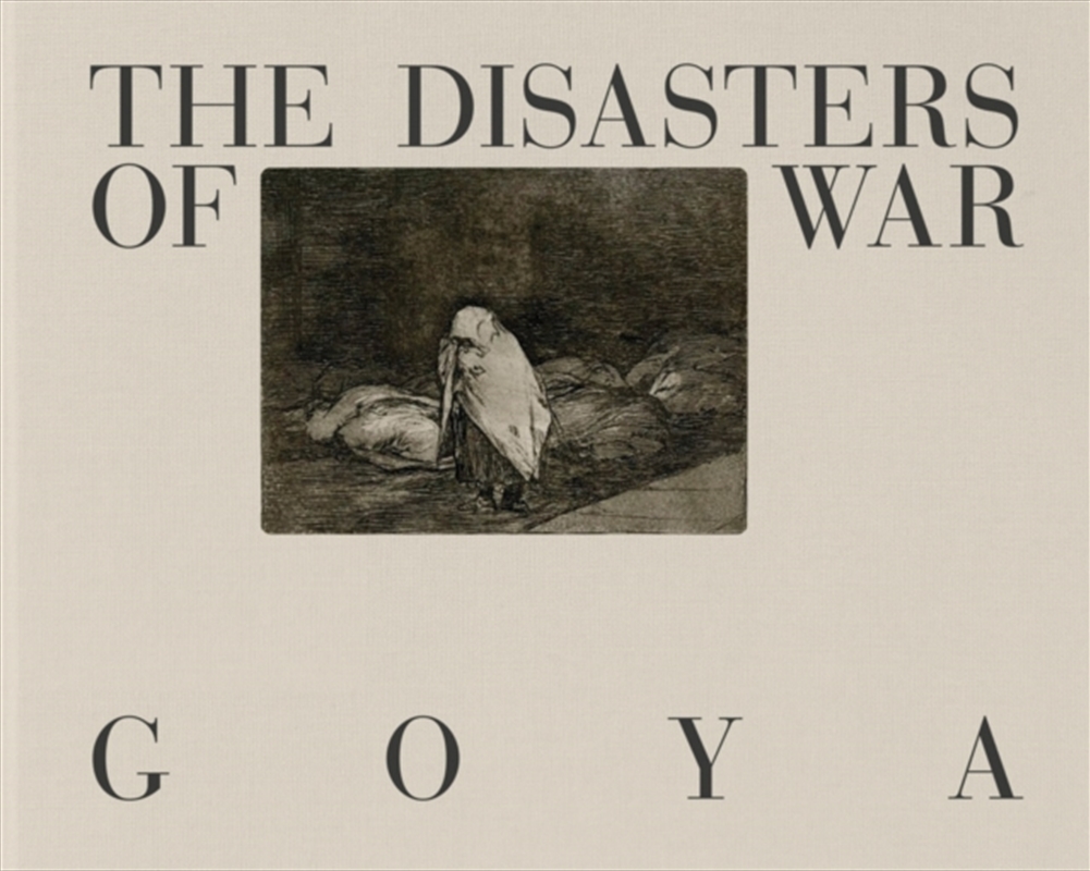 Goya: The Disasters Of War/Product Detail/Art