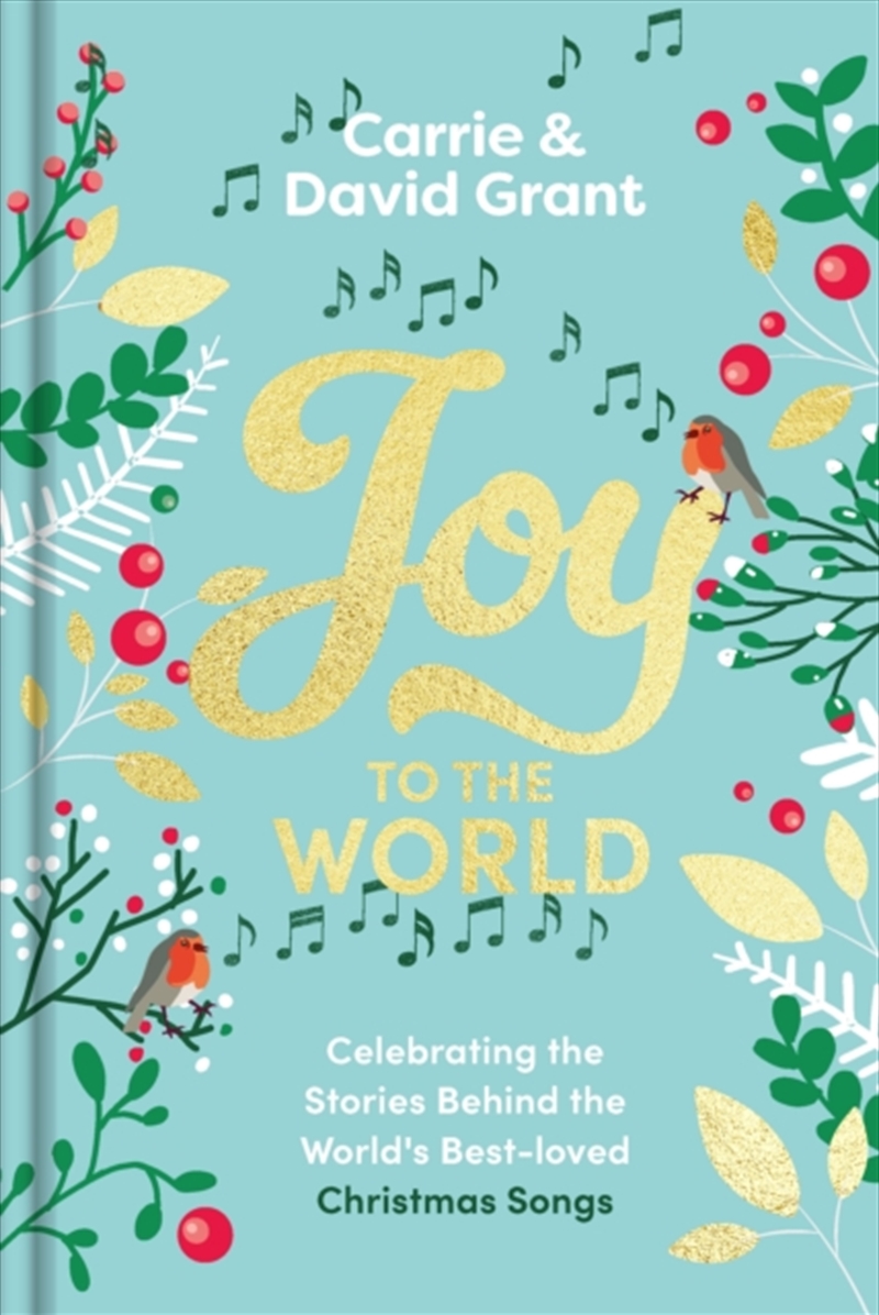 Joy To The World : Celebrating The Stories Behind The World'S Best-Loved Christmas Songs And The Peo/Product Detail/Religion & Beliefs
