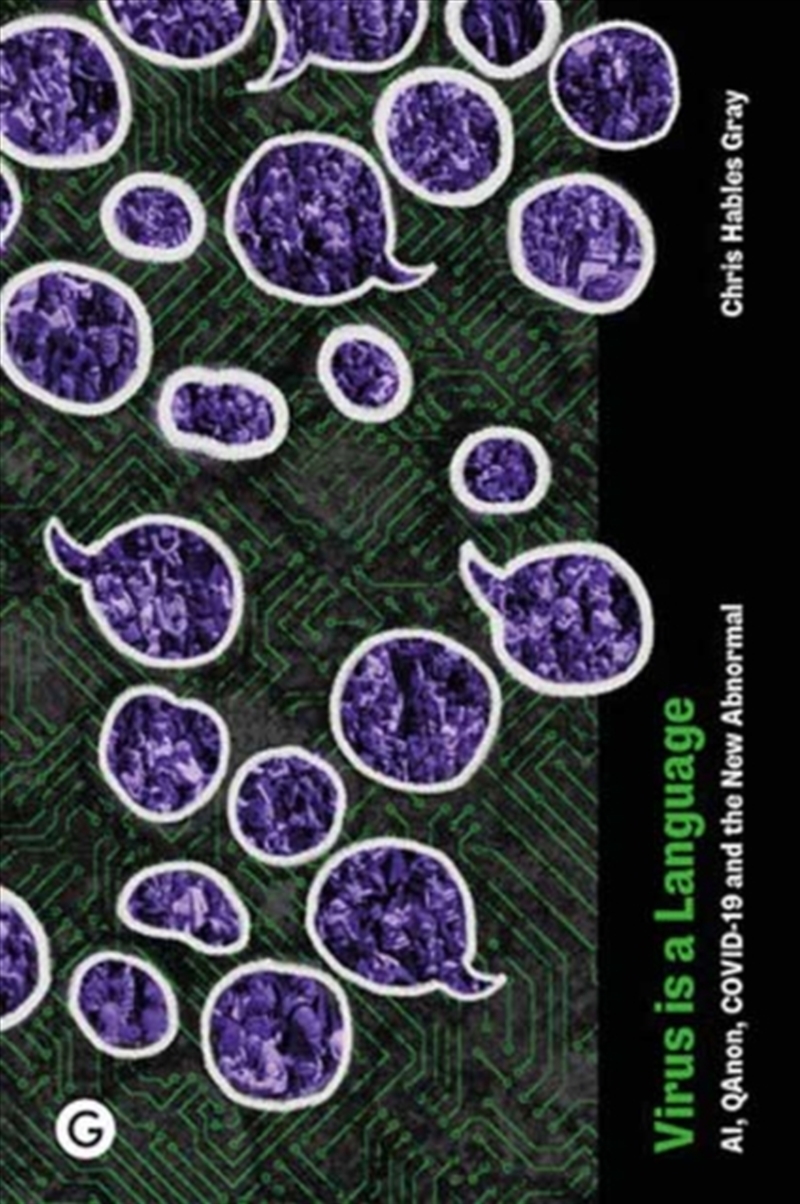 Virus Is A Language : Ai, Qanon, Covid-19 And The New Abnormal/Product Detail/Science