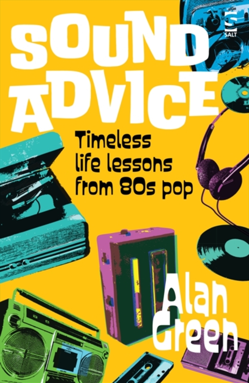 Sound Advice : Timeless Life Lessons From 80's Pop/Product Detail/Self Help & Personal Development