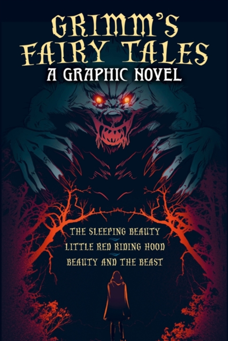 Grimm'S Fairy Tales: A Graphic Novel : The Sleeping Beauty, Little Red Riding Hood, Beauty And The B/Product Detail/Graphic Novels