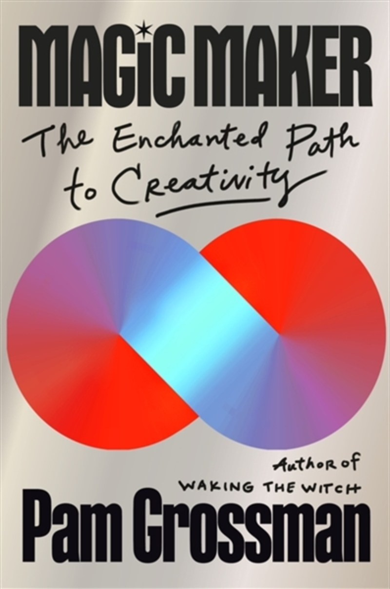 Magic Maker : The Enchanted Path To Creativity/Product Detail/Religion & Beliefs