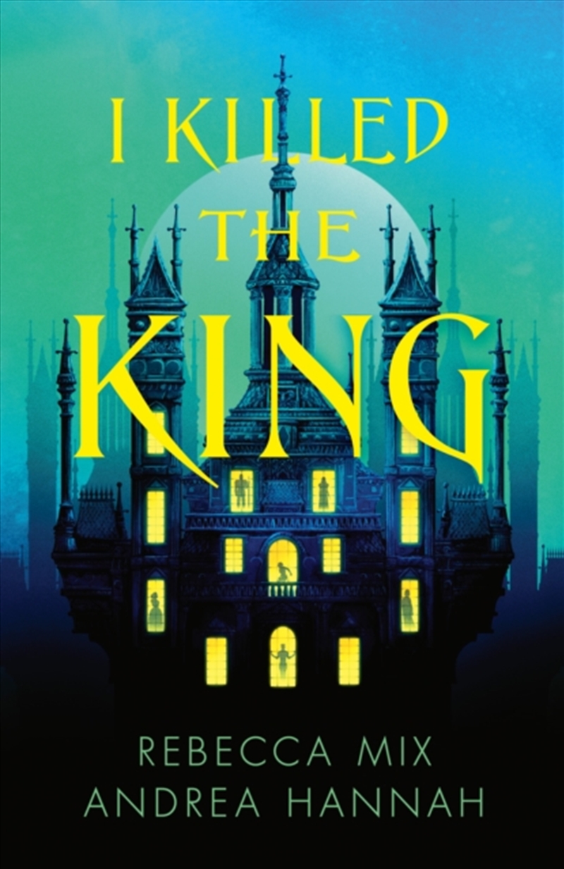 I Killed The King/Product Detail/Young Adult Fiction