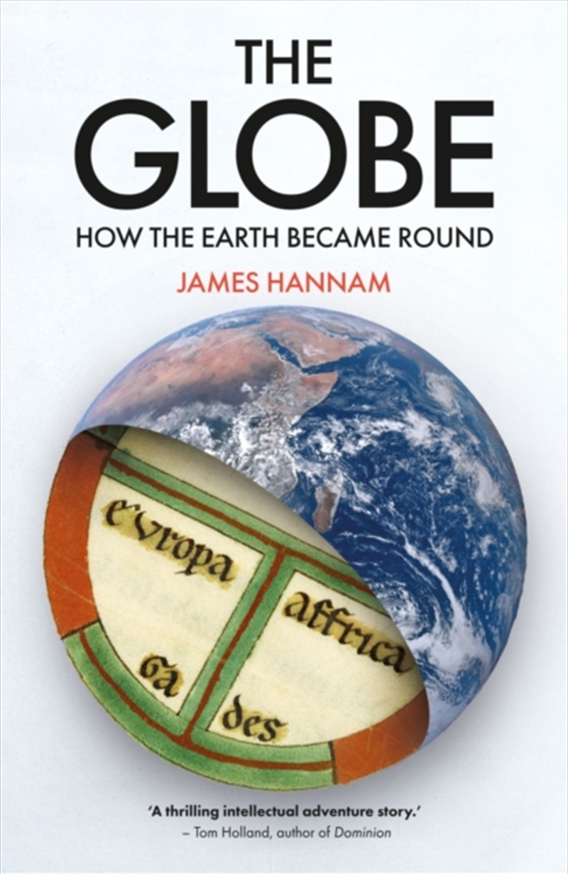 The Globe : How The Earth Became Round/Product Detail/Science