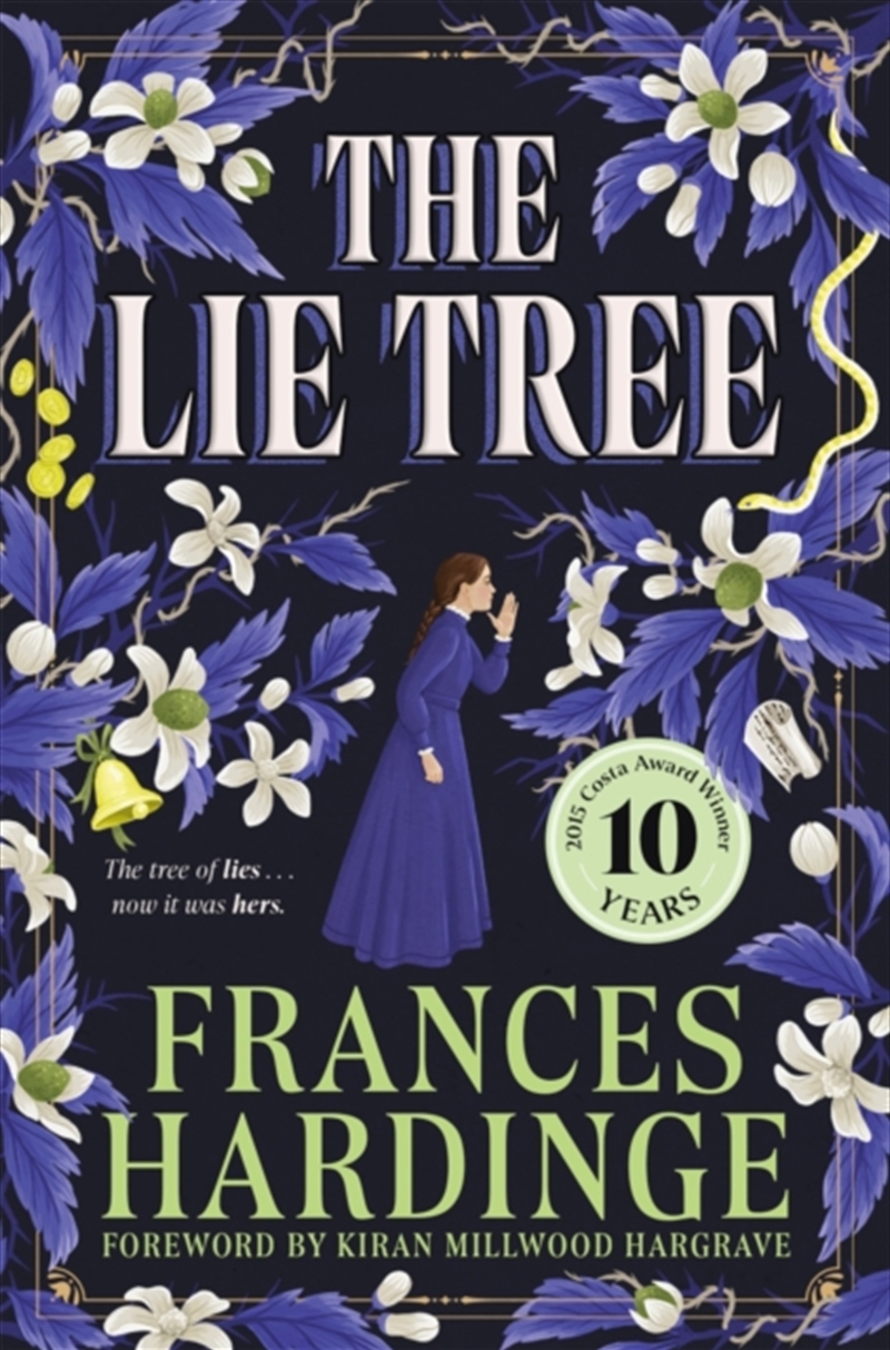 The Lie Tree : The 10Th Anniversary Edition/Product Detail/Childrens Fiction Books