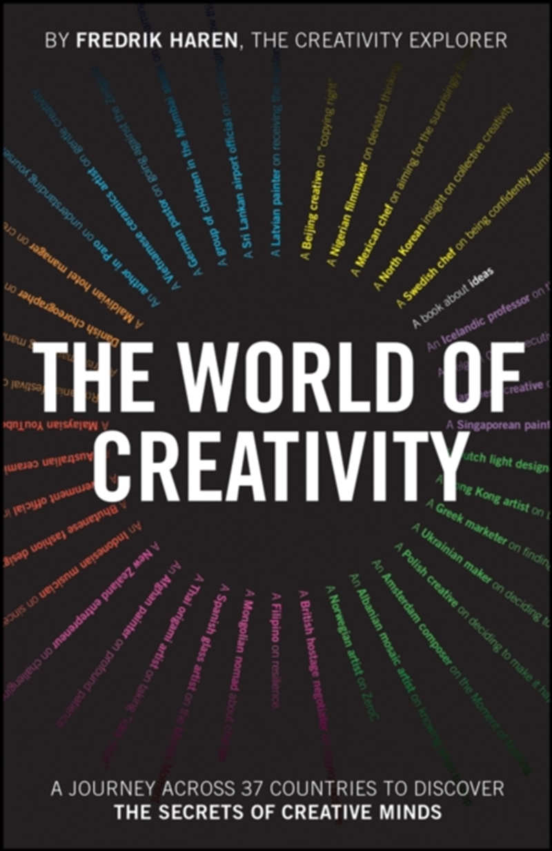 The World Of Creativity : A Journey Across 37 Countries To Discover The Secrets Of Creative Minds/Product Detail/Self Help & Personal Development