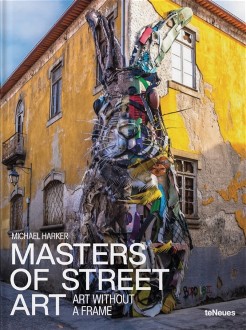 Masters Of Street Art : Art Without A Frame/Product Detail/Art