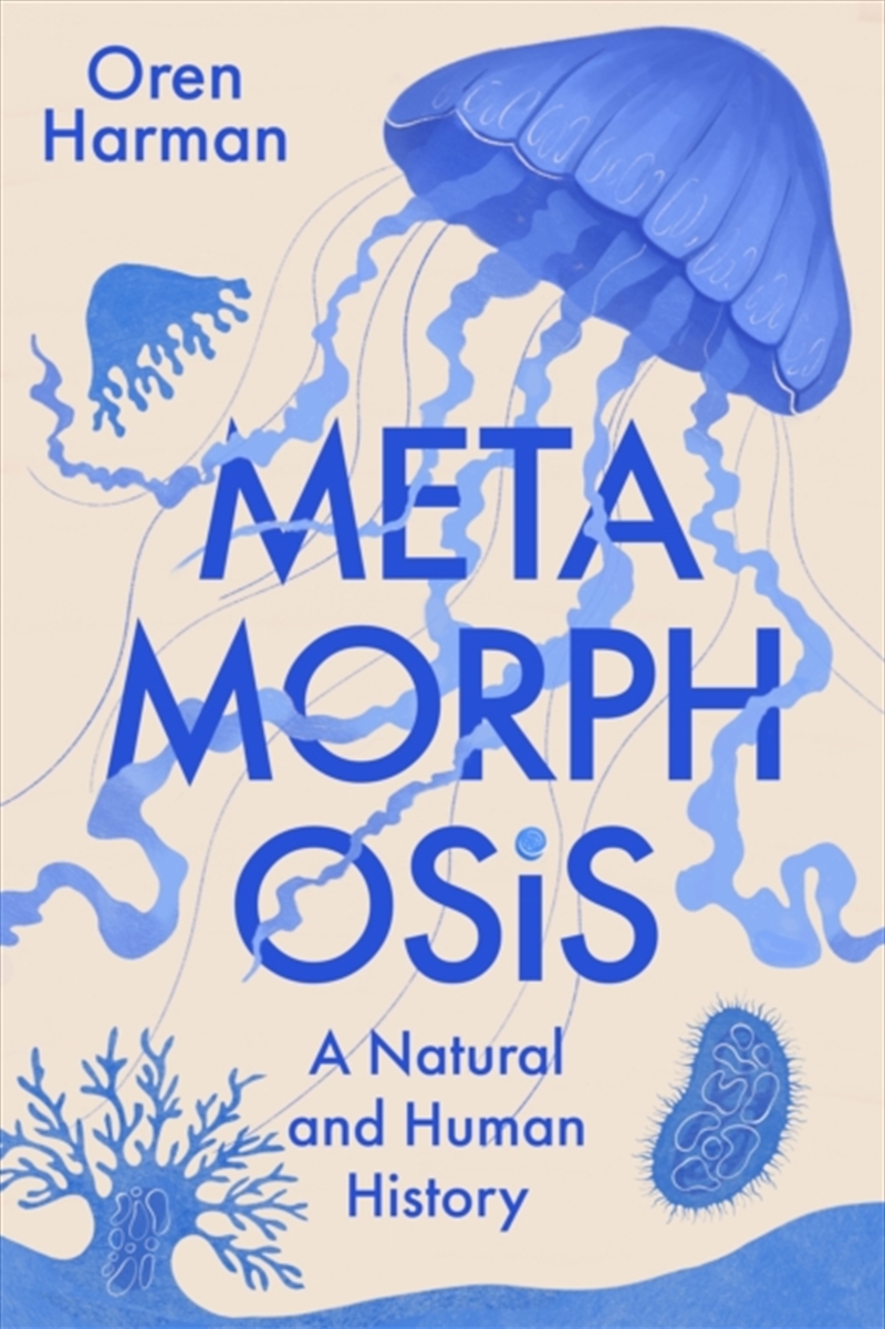 Metamorphosis : A Natural And Human History/Product Detail/Animals & Nature