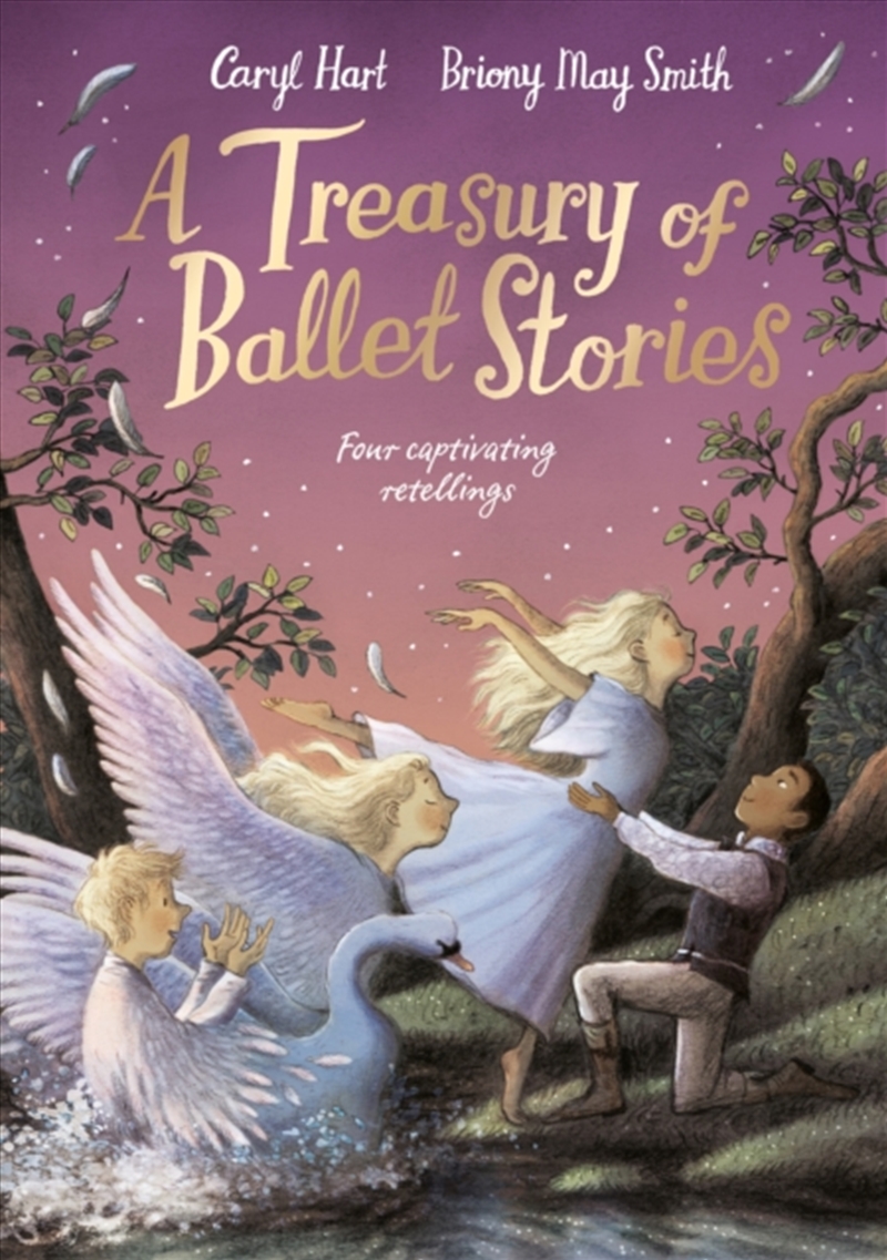 A Treasury Of Ballet Stories : Four Captivating Retellings/Product Detail/Childrens Fiction Books