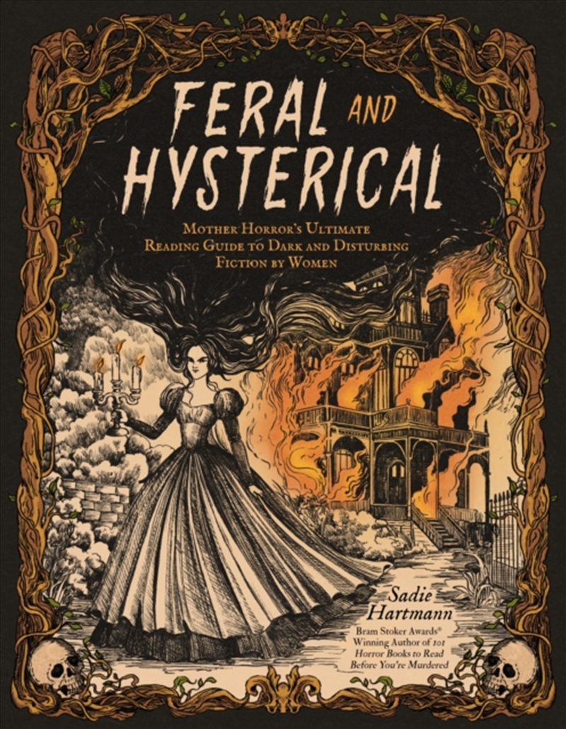 Feral And Hysterical : Mother Horror's Ultimate Reading Guide To Dark And Disturbing Fiction By Wome/Product Detail/Literature & Poetry
