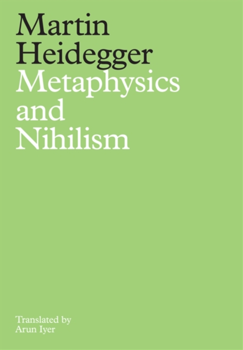 Metaphysics And Nihilism : 1 - The Overcoming Of Metaphysics 2 - The Essence Of Nihilism/Product Detail/Reading