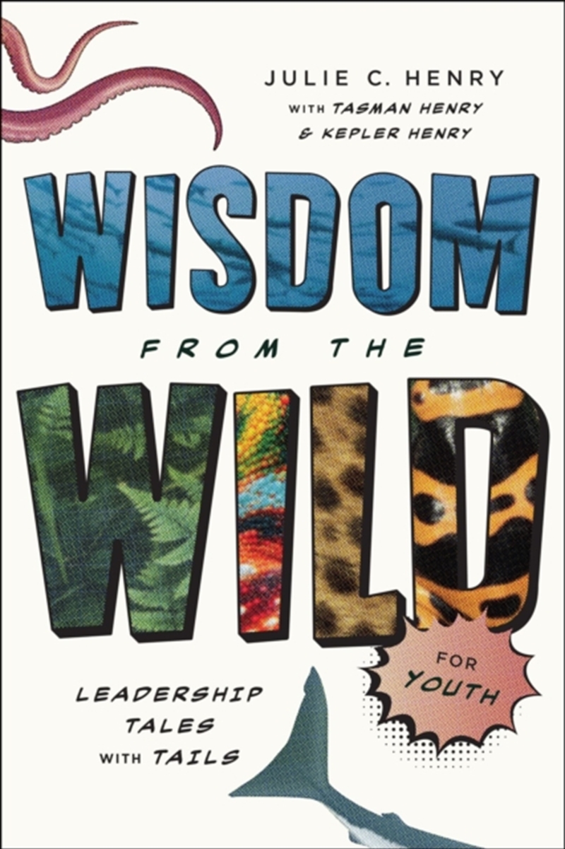 Wisdom From The Wild For Youth : Leadership Tales With Tails/Product Detail/Business Leadership & Management