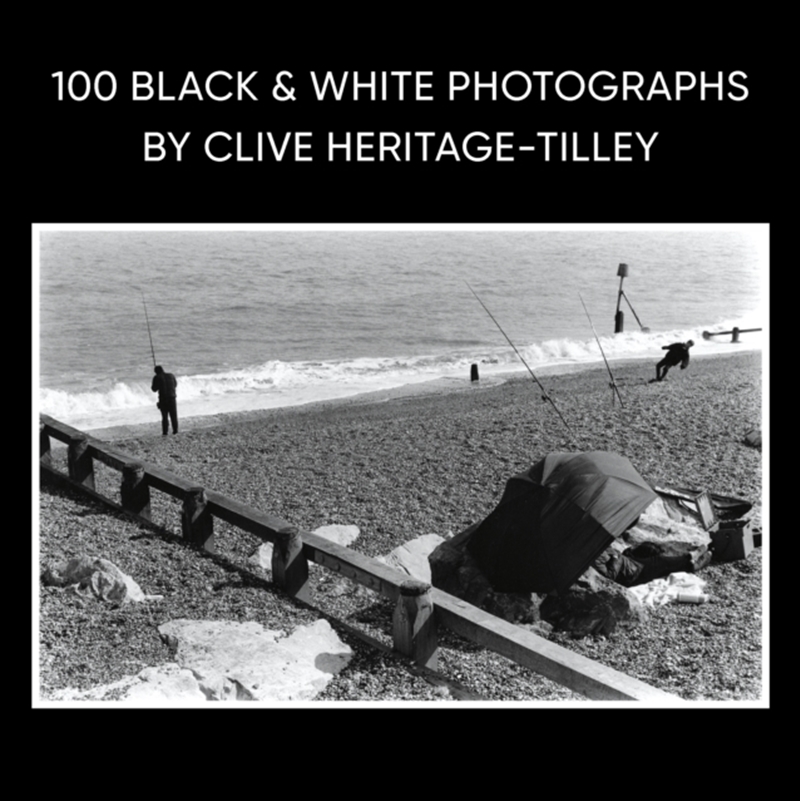 100 Black & White Photographs By Clive Heritage-Tilley Arps/Product Detail/Photography