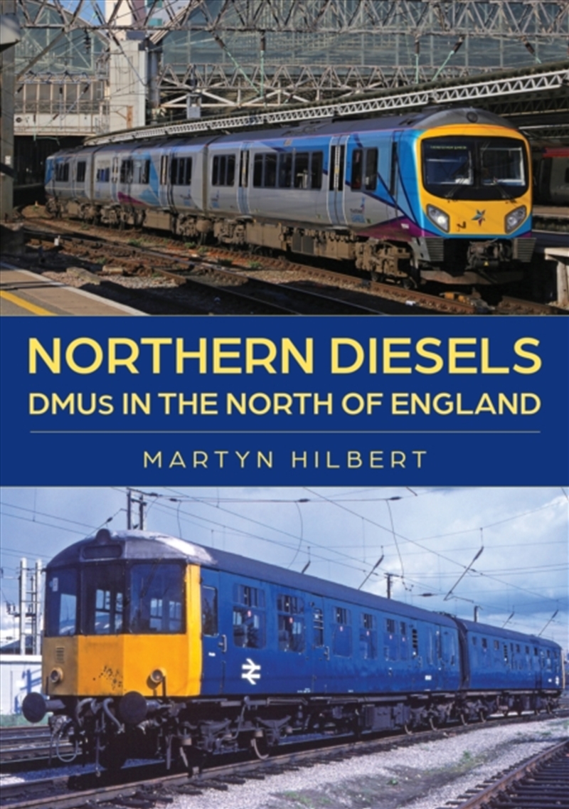 Northern Diesels : Dmus In The North Of England/Product Detail/Transportation