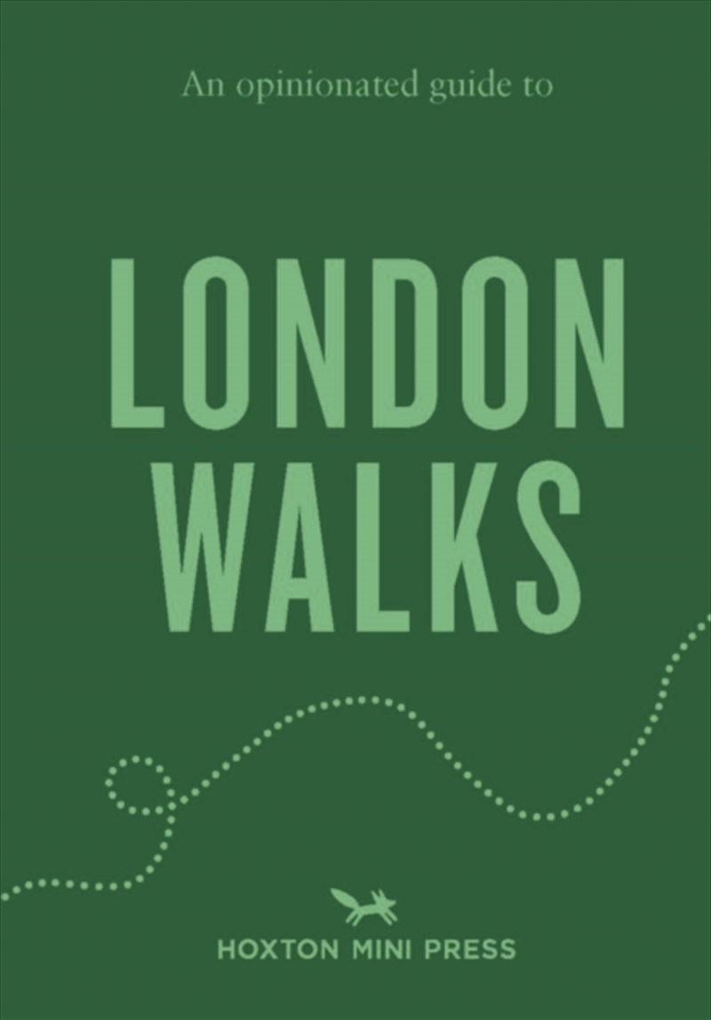 An Opinionated Guide To London Walks/Product Detail/Travel & Holidays