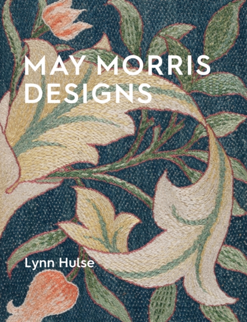 May Morris : The Essence And Soul Of Beautiful Embroidery/Product Detail/Crafts & Handiwork