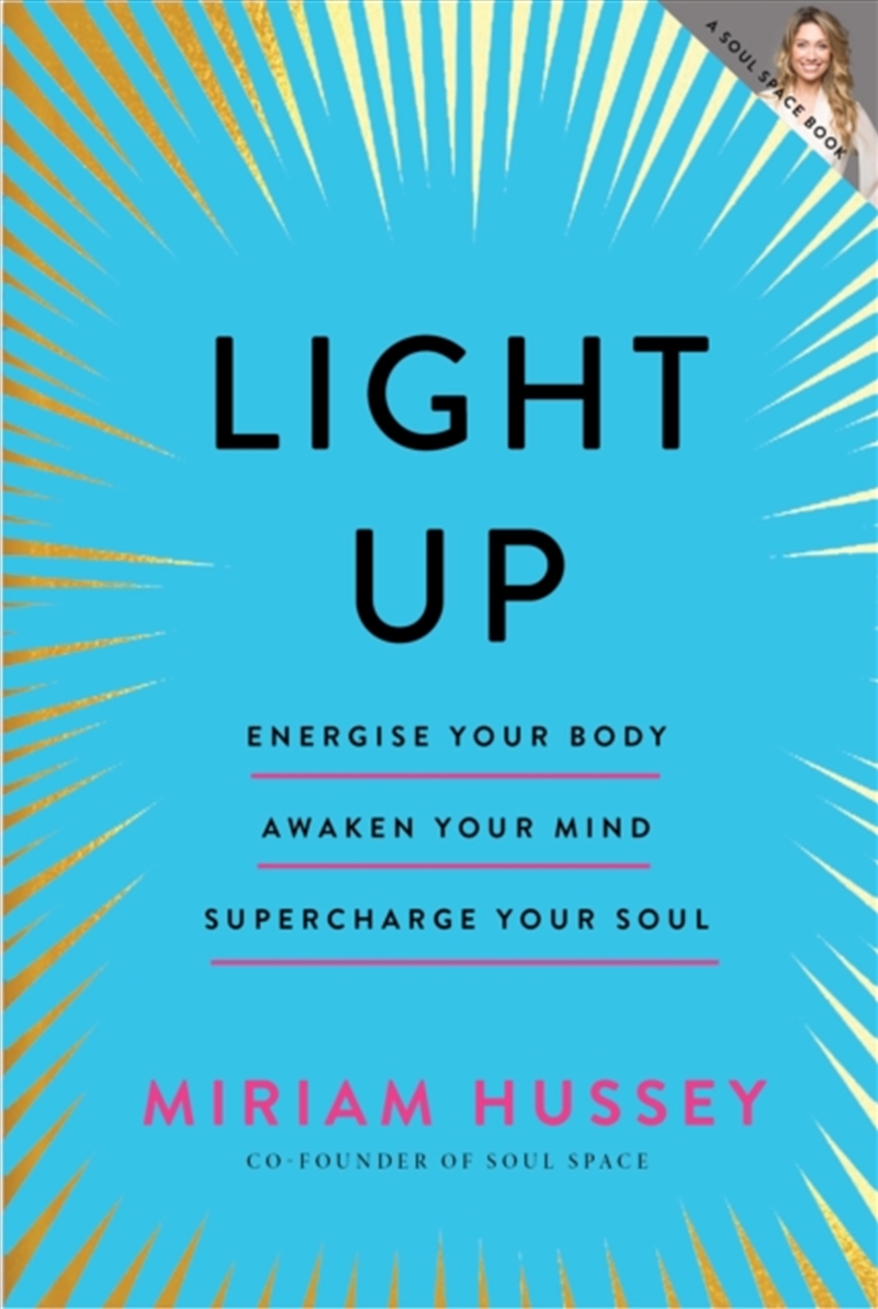 Light Up : Energise Your Body, Awaken Your Mind, Supercharge Your Soul/Product Detail/Self Help & Personal Development