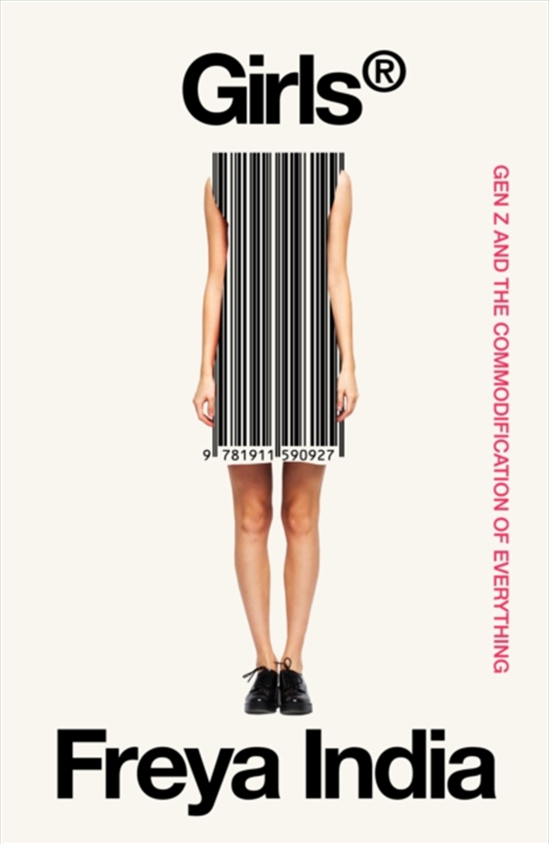 Girls® : Gen Z And The Commodification Of Everything/Product Detail/Society & Culture