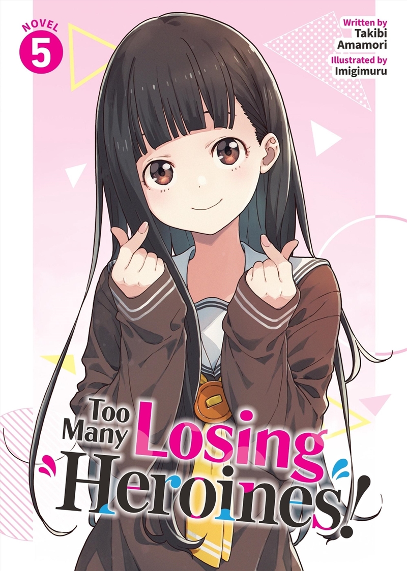 Too Many Losing Heroines! (Light Novel) Vol. 5/Product Detail/Graphic Novels