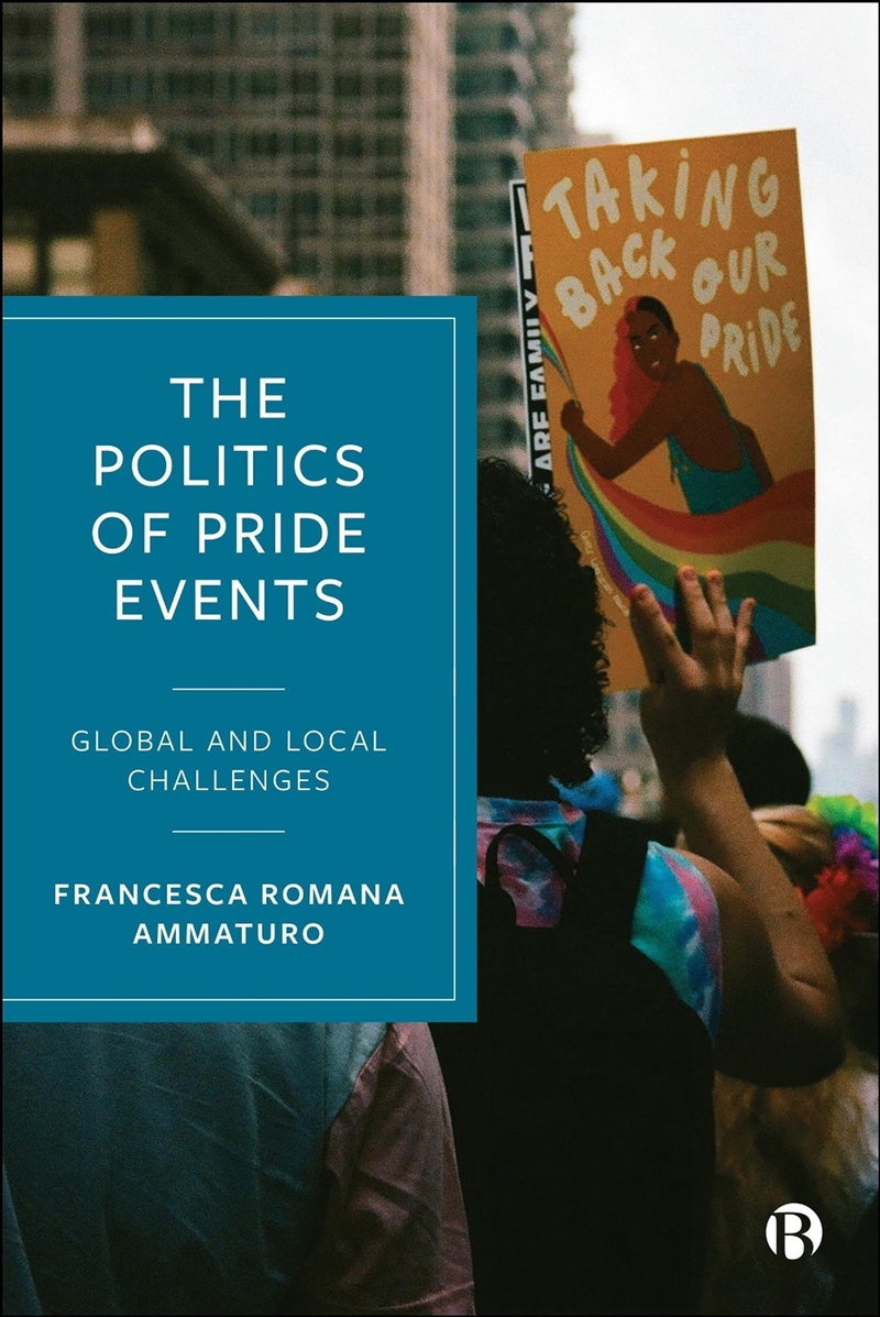 The Politics Of Pride Events : Global And Local Challenges/Product Detail/Politics & Government