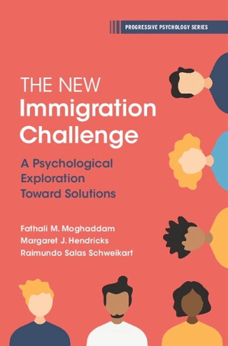 The New Immigration Challenge : A Psychological Exploration Toward Solutions/Product Detail/Psychology