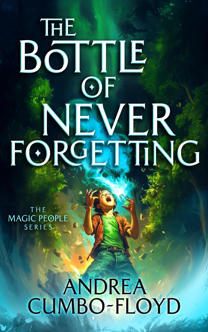 The Bottle Of Never Forgetting/Product Detail/Childrens Fiction Books