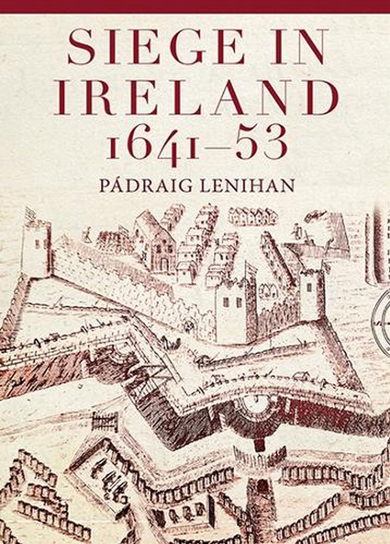 Siege In Ireland, 1641-53/Product Detail/History