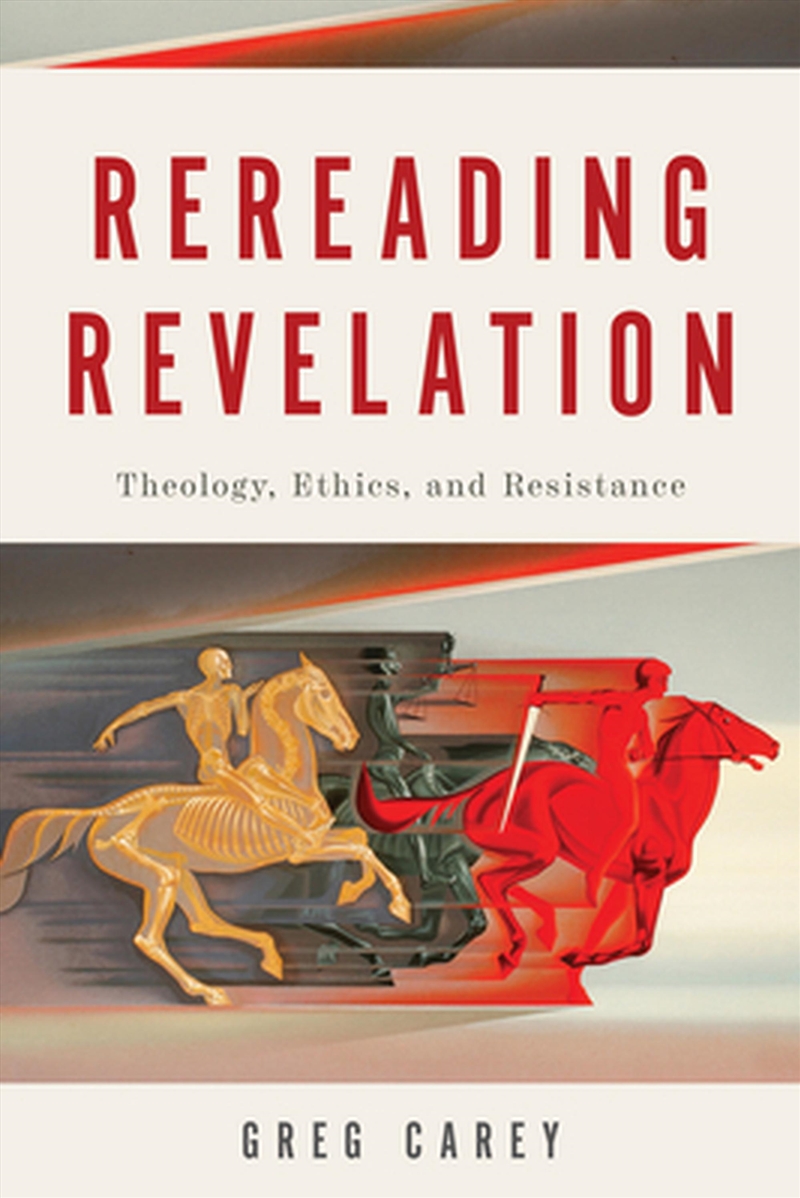 Rereading Revelation : Theology, Ethics, And Resistance/Product Detail/Religion & Beliefs