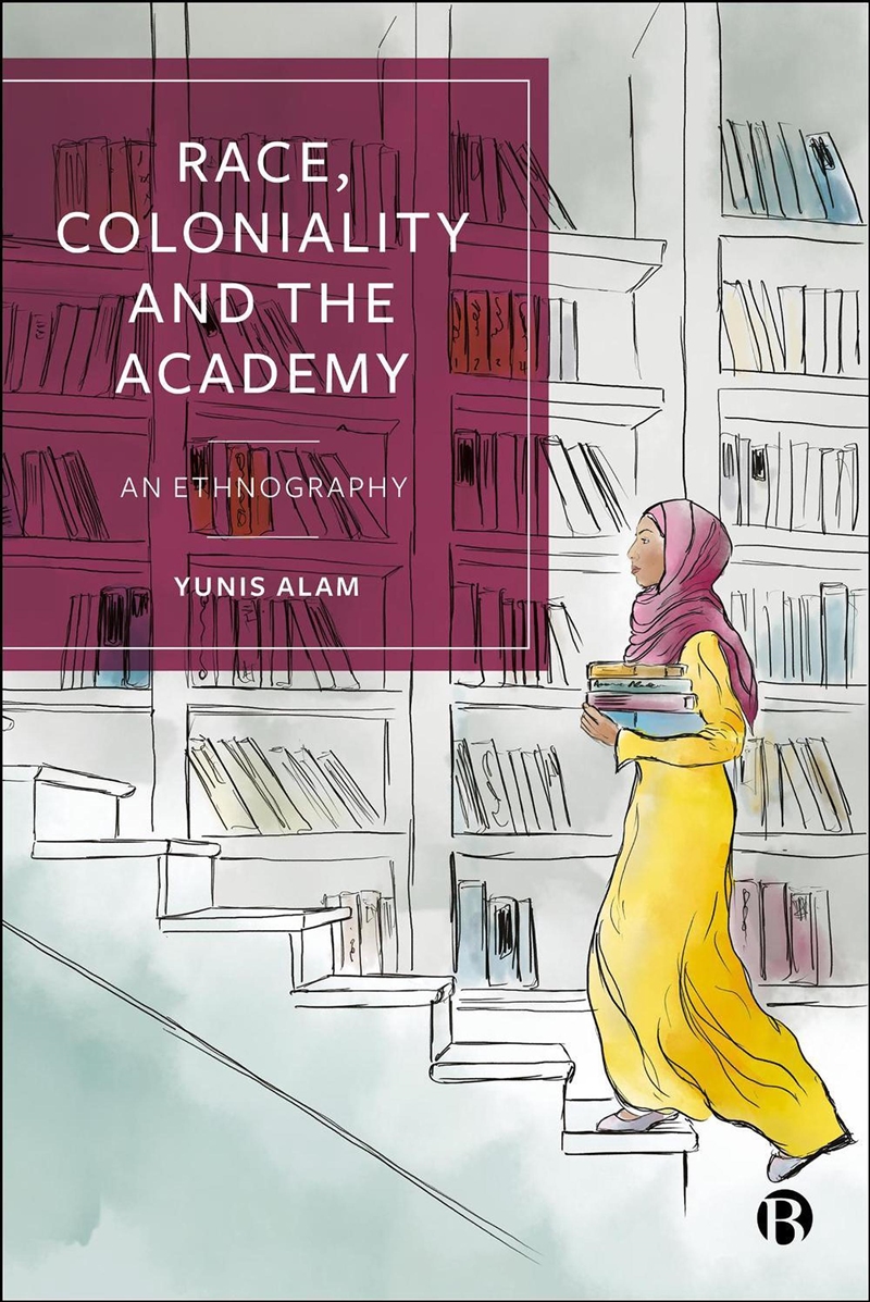 Race, Coloniality And The Academy : An Ethnography/Product Detail/Politics & Government