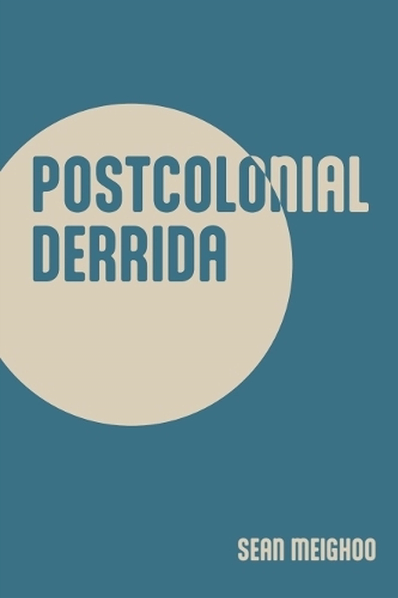 Postcolonial Derrida/Product Detail/Reading