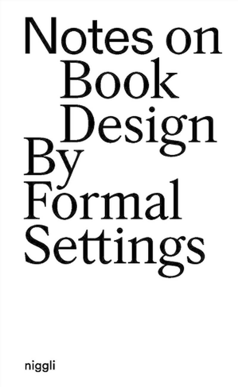 Notes On Book Design : By Formal Settings/Product Detail/Technology & Engineering