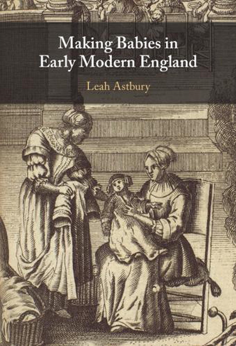 Making Babies In Early Modern England/Product Detail/Healthcare